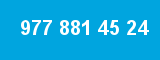 977 881 45 24